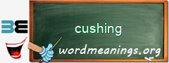 WordMeaning blackboard for cushing